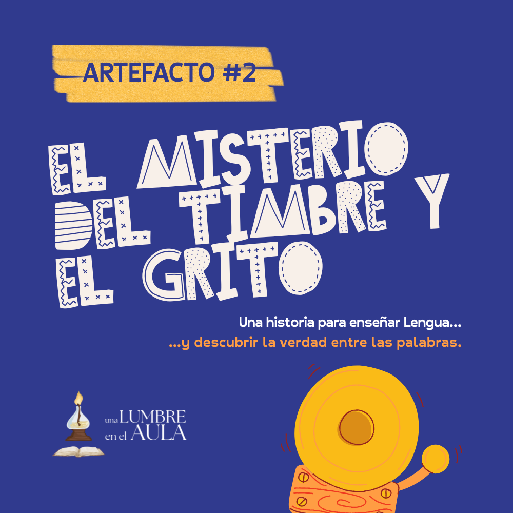 Artefacto #2 - El misterio del timbre y el grito